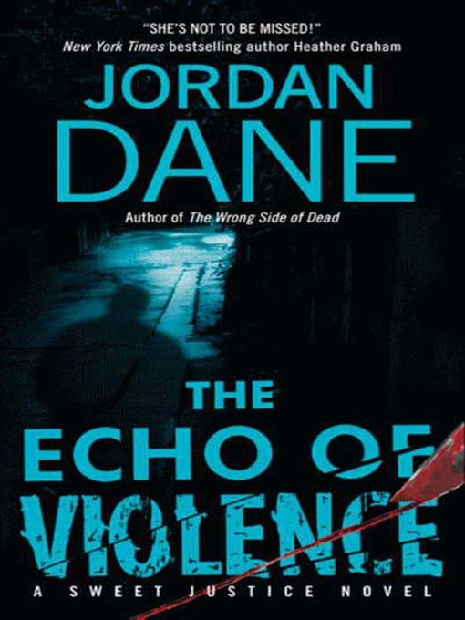 Title details for The Echo of Violence by Jordan Dane - Available